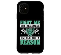 Combats-Moi mais Souviens-toi Que Je suis Vieux pour Une Raison, Vikings Coque pour iPhone 11