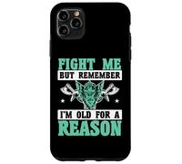 Combats-Moi mais Souviens-toi Que Je suis Vieux pour Une Raison, Vikings Coque pour iPhone 11 Pro Max