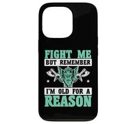 Combats-Moi mais Souviens-toi Que Je suis Vieux pour Une Raison, Vikings Coque pour iPhone 13 Pro