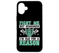Combats-Moi mais Souviens-toi Que Je suis Vieux pour Une Raison, Vikings Coque pour iPhone 16 Plus