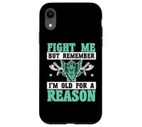 Combats-Moi mais Souviens-toi Que Je suis Vieux pour Une Raison, Vikings Coque pour iPhone XR
