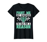 Combats-Moi mais Souviens-toi Que Je suis Vieux pour Une Raison, Vikings T-Shirt