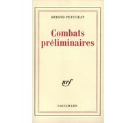 Combats Préliminaires