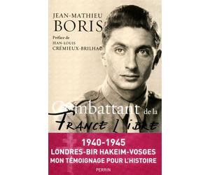 Combattant de la France Libre - Jean-Mathieu BORIS - Perrin - broché - Etude