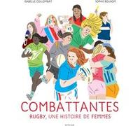 Combattantes Isabelle Collombat (Auteur), Sophie Bouxom (Illustration)