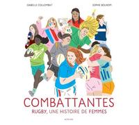 Combattantes - Rugby, Une Histoire De Femmes