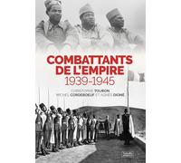Combattants de l'empire: 1939-1945