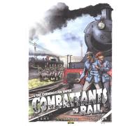 Combattants du rail - Tome 2 - Des cheminots en enfer