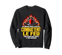 Combattent Le Feu Pompiers Merci Hommage Cadeau Solidarité Sweatshirt