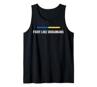 Combattez comme l'Ukrainien Soutenez l'Ukraine Je suis avec l'Ukraine Débardeur