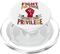 Combattez pour Ceux Qui n'ont Pas de privilèges pour l'égalité PopSockets PopGrip pour MagSafe