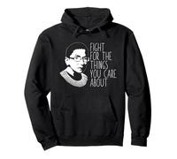 Combattez pour Les Choses Que Vous Aimez à Propos de RBG Scotus Citation féministe Sweat à Capuche