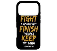 Combattez Un Bon Combat Terminez la Course Gardez la Foi Coque pour iPhone 17 Pro
