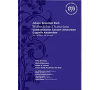 Combattimento Consort Amsterdam - Daniel Reuss / Malin Hartelius / Kristina Hammarstrom: Johann Sebastian Bach: Weihnachts-Oratorium (Hybrid) [2 [KSIĄŻKA]
