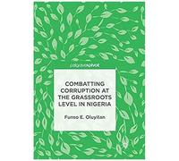 Combatting Corruption At The Grassroots Level In Nigeria