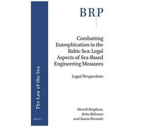 Combatting Eutrophication In The Baltic Sea: Legal Aspects Of Sea-Based Engineering Measures