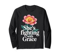 Combattre avec Grace Inspirational Cancer Warrior Manche Longue