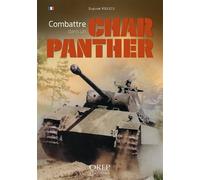 Combattre dans un char Sherman US - Hugues Wenkin - Orep - broché - Essai