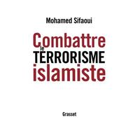 Combattre le terrorisme islamiste