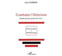 Combattre l'illettrisme : Permis de lire, permis de vivre
