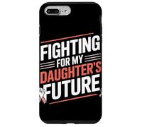 Combattre pour l'avenir de ma Fille pour l'égalité des Femmes Coque pour iPhone 7 Plus/8 Plus