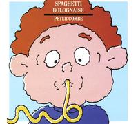 Combe,Peter - Spaghetti Bolognaise [Import]