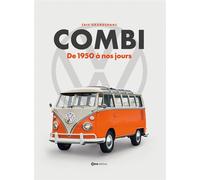 Combi - De 1950 à nos jours - Eric Grandsagne - Casa - relié - Beau livre