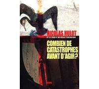 Combien de catastrophes avant d'agir ?