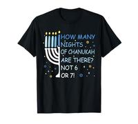 Combien de Nuits Amusantes de Hanoucca y a-t-il Hanoukka 67 Meme T-Shirt