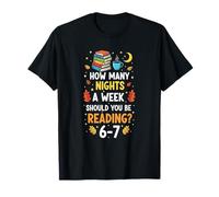 Combien de Nuits par Semaine Devriez-Vous Lire 6-7 Meme T-Shirt