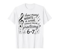 Combien de Nuits par Semaine Devriez-Vous pratiquer 6-7 Citation T-Shirt