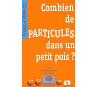 Combien De Particules Dans Un Petit Pois ?