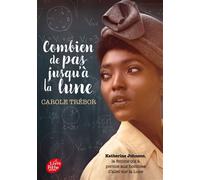 Combien de pas jusqu'à la lune - Carole Trébor - Ldp Jeunesse - Poche - Roman adolescent