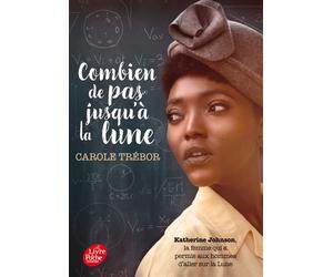 Combien de pas jusqu'à la lune - Carole Trébor - Ldp Jeunesse - Poche - Roman adolescent
