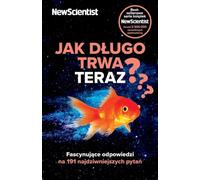 Combien de temps dure-t-elle maintenant ? New Scientist (Buch auf Polnisch)