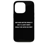 Combien mieux serait-il sarcastique dicton tee Coque pour iPhone 13 Pro