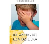 Combien vaut la larme d'un enfant ?