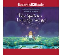 Combien vaut une petite fille ?