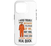 Combinaison Orange I Avoid Trouble Because I'm Afraid of Me Coque pour iPhone 16 Pro