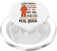 Combinaison Orange I Avoid Trouble Because I'm Afraid of Me PopSockets PopGrip pour MagSafe