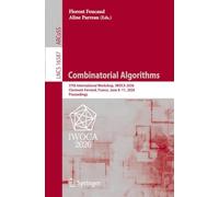 Combinatorial Algorithms: 37th International Workshop, IWOCA 2026, Clermont-Ferrand, France, June 8-11, 2026, Proceedings