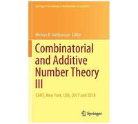 Combinatorial And Additive Number Theory Iii