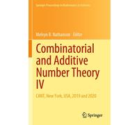 Combinatorial And Additive Number Theory Iv