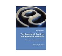 Combinatorial Auctions And Knapsack Problems - An Analysis Of Optimization Methods