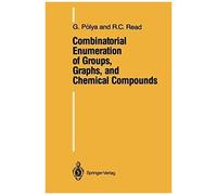 Combinatorial Enumeration Of Groups, Graphs, And Chemical Compounds
