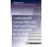 Combinatorial Kalman Filter And High Level Trigger Reconstruction For The Belle Ii Experiment