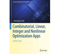 Combinatorial, Linear, Integer And Nonlinear Optimization Apps
