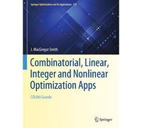 Combinatorial, Linear, Integer And Nonlinear Optimization Apps