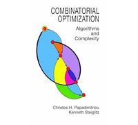 Combinatorial Optimization: Algorithms and Complexity