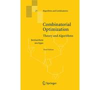 Combinatorial Optimization: Theory and Algorithms